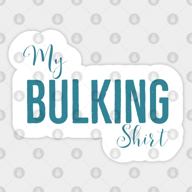 My bulking gym Sticker by Bakr